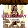 Everyday (Explicit)