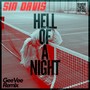 Hell Of A Night (DJ Geevee Remix)