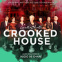 Crooked House (Original Motion Picture Soundtrack)