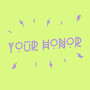 Your Honor