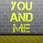 You and Me (Karaoke Version) (Originally Performed By Will.i.am and Justin Bieber)