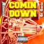 COMIN DOWN (Explicit)