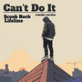 Can't Do It (Remake Version) [Explicit]