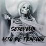 Acto De Traicion (Explicit)