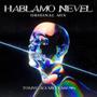 Hablamo Nevel (Original Mix)