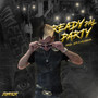 Ready Pal Party (Explicit)