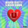 Loving You (House Remix)
