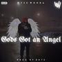 God's Got An Angel (Explicit)