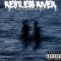 Restless River (Explicit)