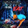 TRYNA EAT (Explicit)