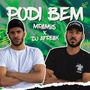 Podi Bem (feat. Dj Afreak)