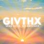 GIVTHX (feat. Nic Brouwer)