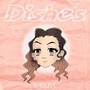 Dishes (Explicit)