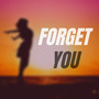 Forget You