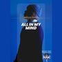 All In My Mind (Explicit)