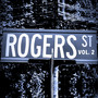 Rogers St, Vol. 2