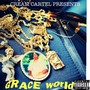 Grace World (Explicit)