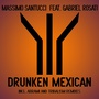 Drunken Mexican