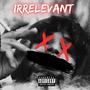 IRRELEVANT (Explicit)