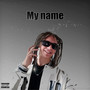 My Name (Explicit)