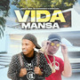 Vida Mansa (Explicit)