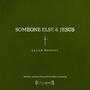 Someone Else & Jesus (clean version)