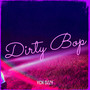 Dirty Bop (Explicit)