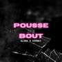 POUSSE À BOUT (feat. Kyūsei)