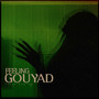 Feeling Gouyad