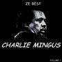 Ze Best - Charlie Mingus