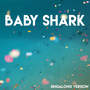 Baby Shark (Singalong Version)