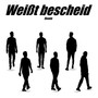 Weißt bescheid