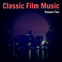 Classic Film Music Vol. 2