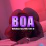 Boa (feat. Fabio St & Cjay FGB) [Explicit]