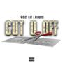 Cut U Off (feat. A Marquise) [Explicit]