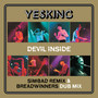 Devil Inside (Simbad Remix & Breadwinners Dub Mix)