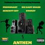 Anthem (feat. Big Baby Smash, Serenity Sky & DMON3Y) [Explicit]