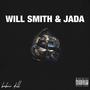 Will Smith and Jada (Explicit)