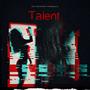 Talent (Explicit)