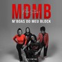 M.D.M.B (M'boas do Meu Block)