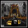 Boss Talk (Explicit)