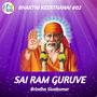 Sai Ram Guruve (feat. Brindha Sivakumar)