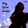 my own war