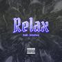 Relax (feat. Jessliee) [Explicit]