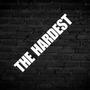 The Hardest (Explicit)