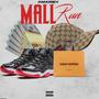 Mall Run (Explicit)