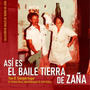 Así es el baile tierra de Zaña