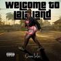 Welcome To Lala Land (Explicit)