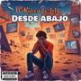 Desde Abajo (Explicit)