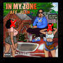 In My Zone (Explicit)